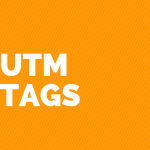 the words "UTM TAGS" in white over an orange Background that may or may not relate directly to a popular analytics platform's colors.